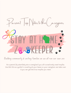 Caregiver Notes for Parent Trip away (respite)